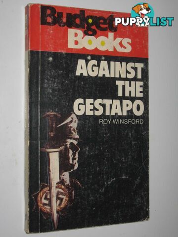 Against the Gestapo  - Winsford Roy - 1980