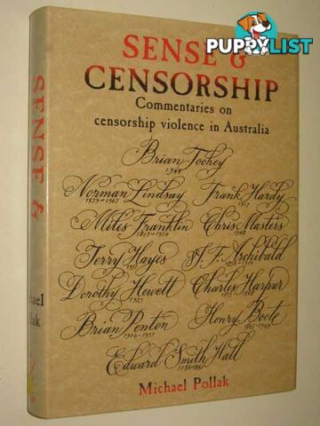 Sense and Censorship : Commentaries on Censorship Violence in Australia  - Pollak Michael - 1990