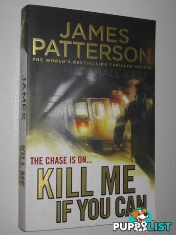 Kill Me If You Can  - Patterson James & Karp, Marshall - 2011