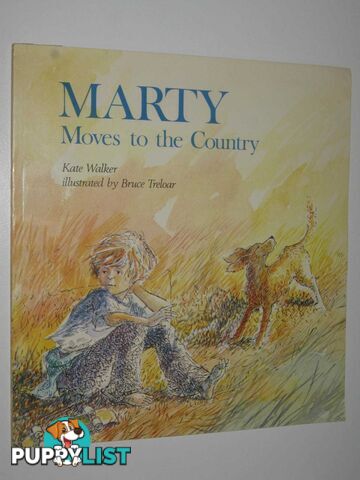 Marty Moves to the Country  - Walker Kate - 1980