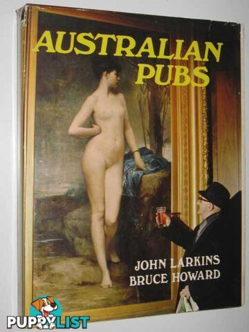 Australian Pubs  - Larkins John - 1973