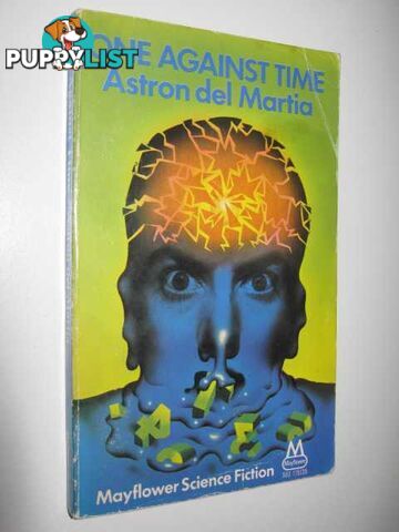 One Against Time  - Del Martia Astron - 1969