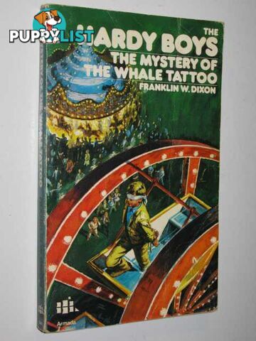 Mystery of the Whale Tattoo - The Hardy Boys Series #4  - Dixon Franklin W. - 1979