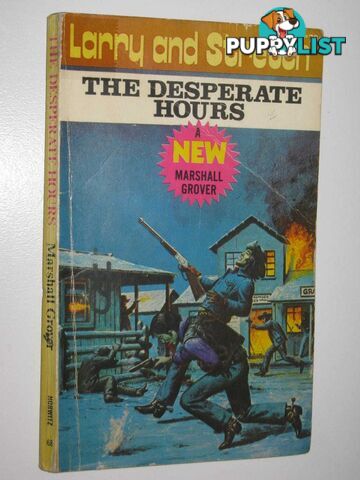 The Desperate Hours - Larry and Stretch Series #68  - Grover Marshall - 1973