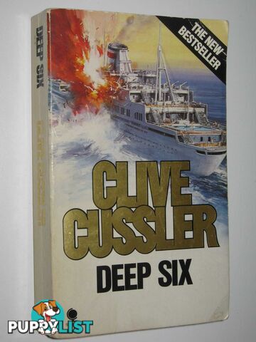 Deep Six - Dirk Pitt Series #7  - Cussler Clive - 1985