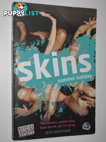 Summer Holidays - Skins Series #2  - Brittain Jess - 2011