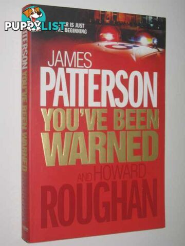 You've Been Warned  - Patterson James & Roughan, Howard - 2008