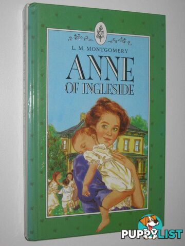 Anne Of Ingleside - Anne of Green Gables Series #6  - Montgomery L. M. - 1990