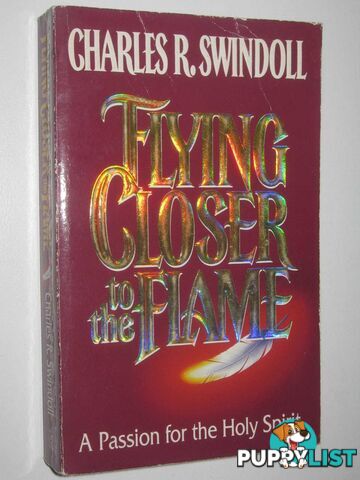 Flying Closer to the Flame  - Swindoll Charles R - 1993