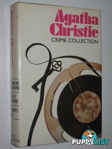 The Murder of Roger Ackroyd / They Do it with Mirrors / Mrs McGinty's Dead - Agatha Christie Crime Collection Series #1  - Christie Agatha - 1969