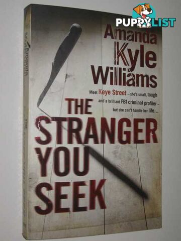 The Stranger You Seek  - Williams Amanda Kyle - 2011