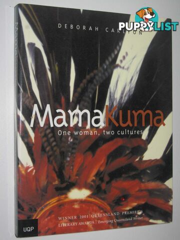 Mama Kuma : One Woman, Two Cultures  - Carlyon Deborah - 2002