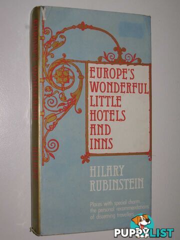 Europe's Wonderful Little Hotels and Inns  - Rubinstein Hilary - 1978