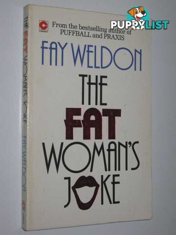 The Fat Woman's Joke  - Weldon Fay - 1982