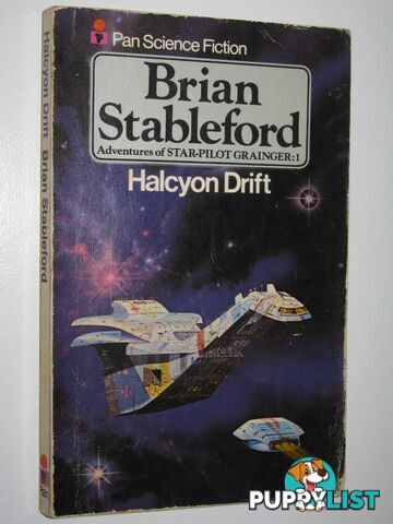 Halcyon Drift - Star-pilot Grainger Series #1  - Stableford Brian - 1976