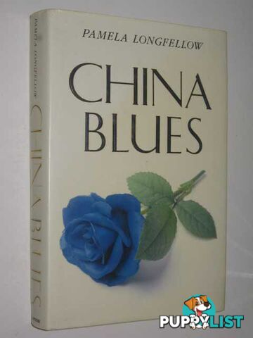 China Blues  - Longfellow Pamela - 1989