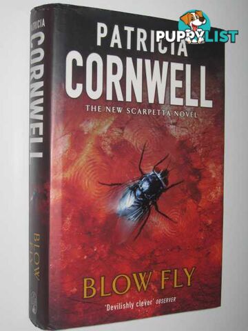 Blow Fly - Scarpetta Series  - Cornwell Patricia - 2003