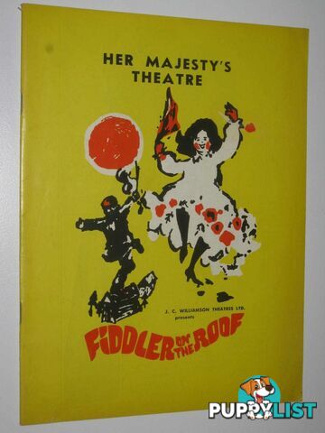 Fiddler on the Roof : Her Majesty's Theatre Melbourne Program  - Author Not Stated - 1967