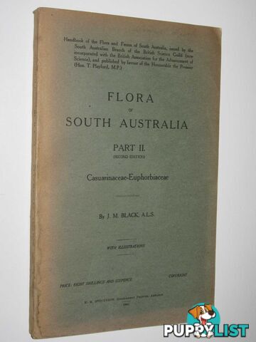 Flora of South Australia Part 2: Casuarinaceae-Euphorbiaceae  - Black J. M. - 1948