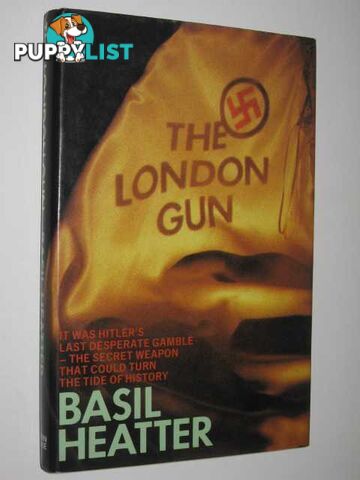 The London Gun  - Heatter Basil - 1984