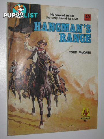 Hangman's Range - Arizona Western Series #280  - McCabe Cord - 1967