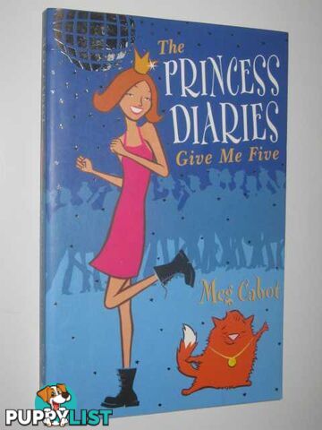 Give Me Five - The Princess Diaries Series #5  - Cabot Meg - 2003