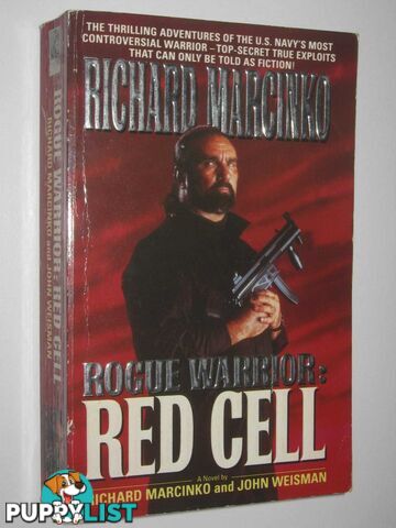 Rogue Warrior: Red Cell  - Marcinko Richard & Weisman, John - 1995