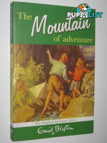 The Mountain of Adventure - Adventure Series #5  - Blyton Enid - 2007