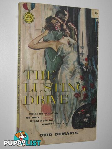 The Lusting Drive  - Demaris Ovid - 1961