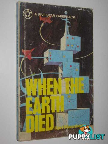 When the Earth Died  - Mannheim Karl - 1972