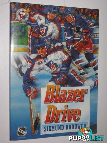 Blazer Drive - Lightning on Ice Series #5  - Brouwer Sigmund - 1996