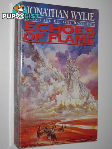 Echoes of Flame - Island and Empire Series #2  - Wylie Jonathan - 1994