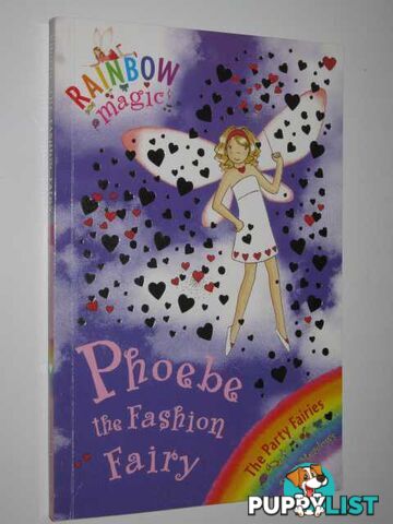 Phoebe the Fashion Fairy - Rainbow Magic Series #20  - Meadows Daisy - 2005