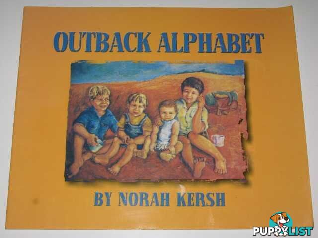 Outback Alphabet  - Kersh Norah - 1999