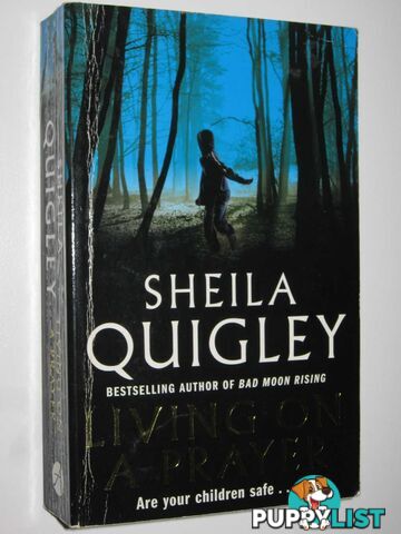 Living on a Prayer  - Quigley Sheila - 2006