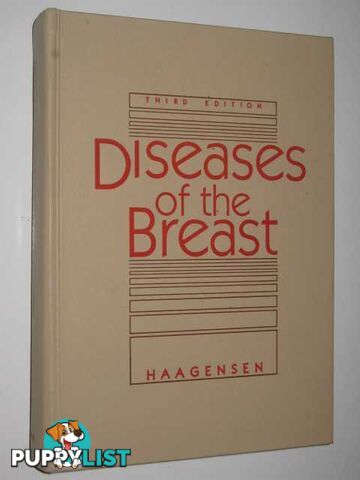 Diseases of the Breast  - Haagensen C. D. - 1986