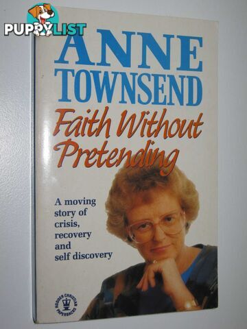 Faith Without Pretending  - Townsend Helen - 1990