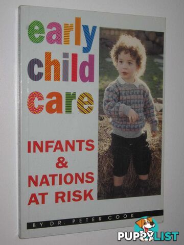 Early Child Care Infants & Nations At Risk  - Cook Peter - 1996