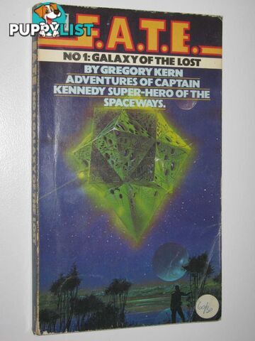 Galaxy of the Lost - F.A.T.E. Series #1  - Kern Gregory - 1976