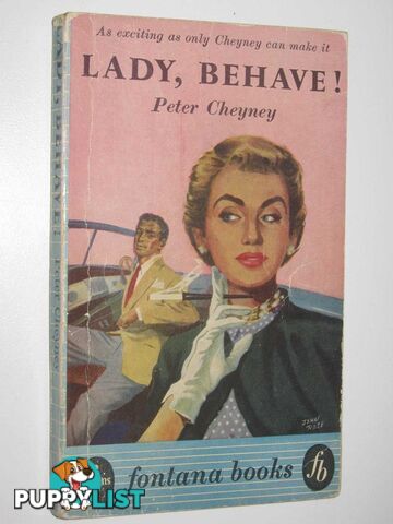 Lady, Behave!  - Cheyney Peter - 1954