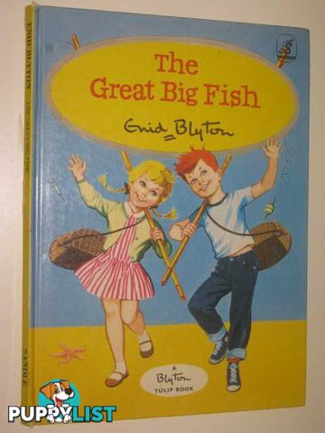 The Great Big Fish  - Blyton Enid - 1966