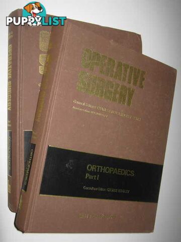 Operative Surgery: Orthopaedics Part I-II : Fundamental International Techniques  - Rob Charles & Smith, Rodney - 1979