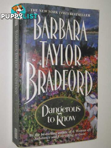 Dangerous to Know  - Bradford Barbara Taylor - 1996