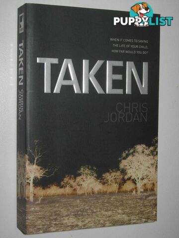 Taken  - Jordan Chris - 2007