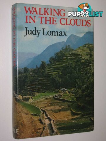 Walking in the Clouds : Impressions of Nepal  - Lomax Judy - 1981