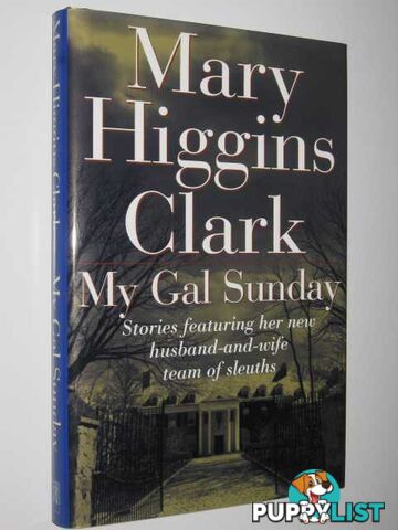 My Gal Sunday  - Clark Mary Higgins - 1996