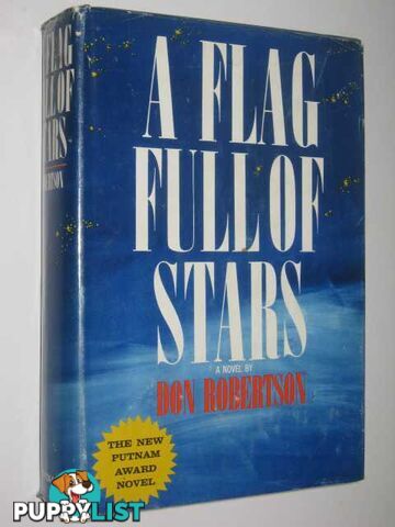 A Flag Full of Stars  - Robertson Don - 1964