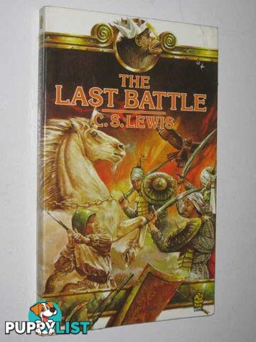 The Last Battle - Chronicles of Narnia Series #7  - Lewis C.S. - 1990