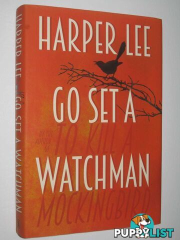 Go Set a Watchman  - Lee Harper - 2015