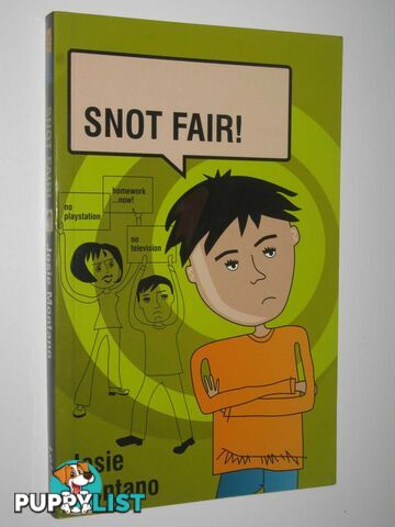 Snot Fair!  - Montano Josie - 2003